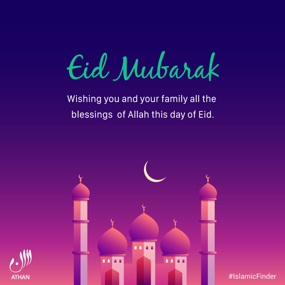 Eid Mubarak Wishes | IslamicFinder